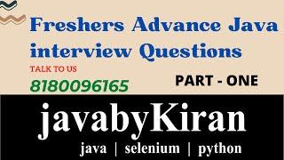 Advance Java Placements Interview Questions - Part One