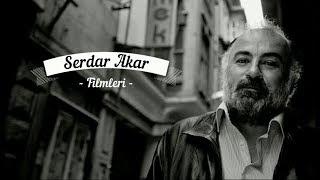 SERDAR AKAR FİLMLERİ