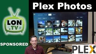 Plex Photos Overview - Free Photo Organizer
