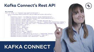 Kafka Connect’s REST API | Kafka Connect 101 (2023)