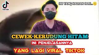 CEWEK KERUDUNG HITAM VIRAL - INI PENJELASANNYA