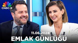 Erden Timur | Emlak Günlüğü (11.06.2024)