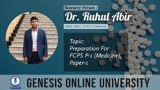 Preparation For FCPS P-1 (Medicine), Paper-1 | Medicine | Genesis Online University