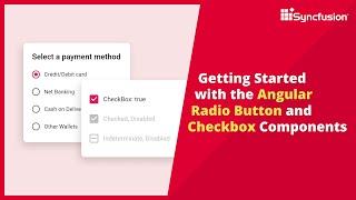 Getting Started with the Angular Radio Button and Checkbox Components