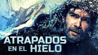 Atrapados en el Hielo | Acción | Suspenso | Peliculas Completas en Espanol Latino