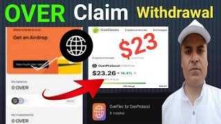 $23 Over Protocol Claim Process || Over Token Withdrawal Exchange || Over Wallet