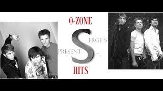 O-Zone Hits(Serge S Mix)