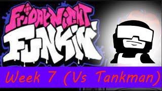 Friday Night Funkin' Week 7 (Vs Tankman) (No Cutscenes)