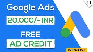 How to Get & Redeem Google Ads FREE Rs. 20000 Ad Credit | Free Promotional Code | #googleads2022