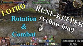 LOTRO: RUNE-KEEPER (yellow line) Rotations and Combat!