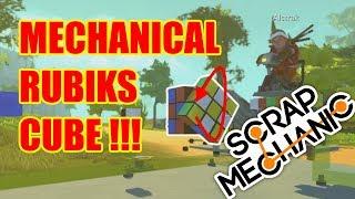 A WORKING Rubiks Cube in Scrap Mechanic [MECHANICAL!]