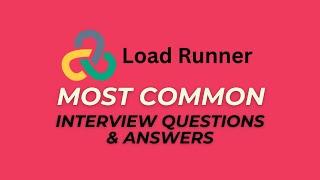 LoadRunner Interview Questions and Answers for 2024