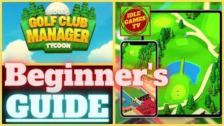 EXPLORE Idle Golf Club Manager Tycoon, beginner tips and tricks, guide, game review, gameplay