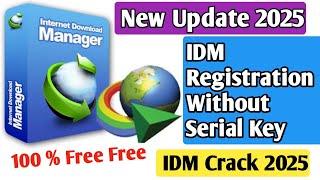 How to register IDM serial key 2025 | IDM ko register kaise kare | IDM trial Crack Activation Free |