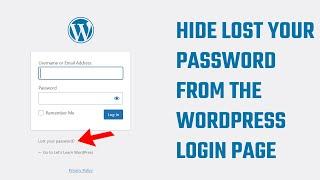 Hide lost your password from the WordPress login page & Block its URL #WordPress 96