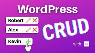 How to do Simple CRUD Operations in WordPress with Elementor