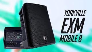 Yorkville EXM Mobile 8 (Review): My NEW Favorite battery-powered speaker