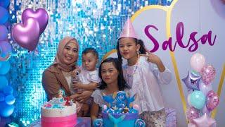 ULANG TAHUN SALSA YANG KE 7 MERIAH  Birthday Party | Fakhira Kibbo