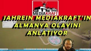 Jahrein MediaKraft'ın Almanya'daki Olayını Anlatıyor !