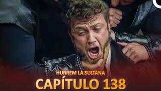 Hurrem La Sultana Capitulo 138 (Versión Larga)