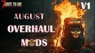 Overhaul Mods AUGUST 2024 Version 1, 7 Days to Die