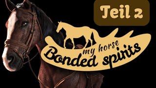 #2 my horse - Bonded spirits: Springtraining, Ausritt und Plüschtiere?! 