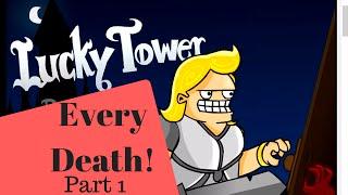 The Luckiest in the Land !! - Lucky Tower - Part 1