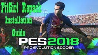 Download & Install | PES 2018 PC Repack FitGirl  | Crack CPY Working | Error Free |