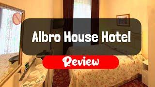 Albro House Hotel Review - Is This London Hotel Worth It?