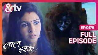 Satya की Wish सुनकर Evil Spirit बनकर आया Prince | Laal Ishq | Full Episo