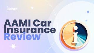 AAMI Car Insurance Review: Pros and Cons