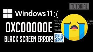 How to Fix Windows 11 Error Code 0xc00000e [4 Solutions]