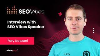 Interview with Fery Kaszoni at SEO Vibes Poland 2024 || Integrating AI, making PARODIES and more...