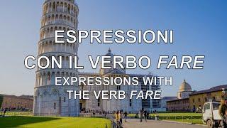 Learn Italian: Expressions with the Verb "Fare"