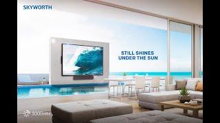 Skyworth S1 Clarus Outdoor™ 4K UHD Full Sun Mini-LED TV with Google TV |  3000 Nits | IP66 | IK10