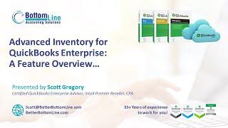 The Advanced Inventory Module in QuickBooks Enterprise - An Overview