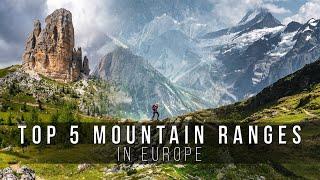 TOP 5 mountain ranges in Europe | cinematic video