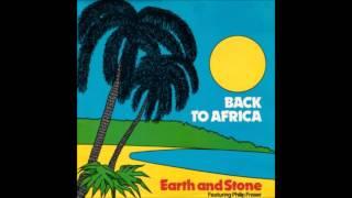 Earth & Stone Featuring Phillip Frazer   Back To Africa 1978   B1   Let's build our dreams