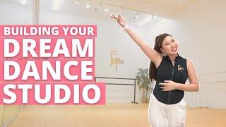 BUILDING YOUR DREAM DANCE STUDIO | FREE MOVEMENT SOLUTIONS