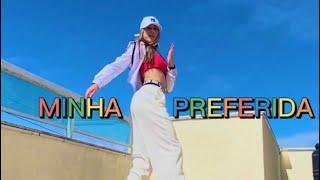 MINHA PREFERIDA (COREOGRAFIA) - Mc Gabizin , Dj Marcus Vinícius