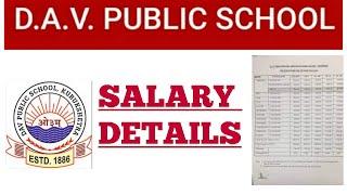 Complete Salary Details of DAV School teaching & non teaching staff