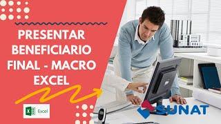 Como presentar la declaración beneficiario final usando Excel macro - SUNAT