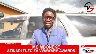 MC MBONEKE MZEE WA IRUDIWE ASEMA NENO KUHUSU TUZO ZA VWAWA FM AWARDS,