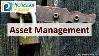 Asset Management - CompTIA Security+ SY0-701 - 4.2