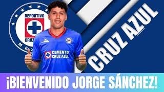 ¡FINAL FELIZ! ¡JORGE SÁNCHEZ ES EL NUEVO FICHAJE DEL CRUZ AZUL! NOTICIAS DE CRUZ AZUL HOY