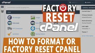 How to Reset or Format cPanel completely by yourself?