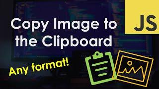 Copy an Image to the Clipboard – JavaScript Tutorial