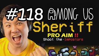 1000 IQ PLAY SHERIFF PRO AIM !! - Among Us [Indonesia] #118