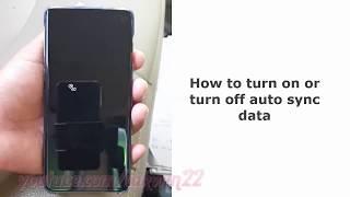 Samsung Galaxy S10 : How to turn on or turn off auto sync data