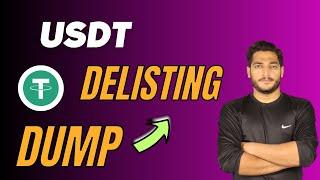 USDT Delisting Full Story || USDT Crypto Coin Delisting Update